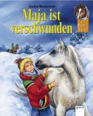 Maja ist verschwunden / Das Pony-Trio Bd.7