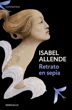 Retrato en sepia - Allende, Isabel