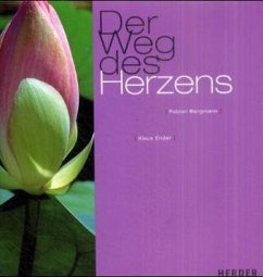 Der Weg des Herzens - Bergmann, Fabian