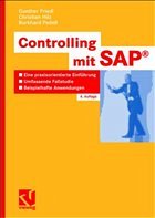 Controlling mit SAP® - Friedl, Gunther / Hilz, Christian / Pedell, Burkhard
