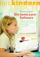 Die beste Lern-Software - Feibel, Thomas