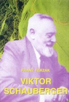 Viktor Schauberger - Ferzak, Franz