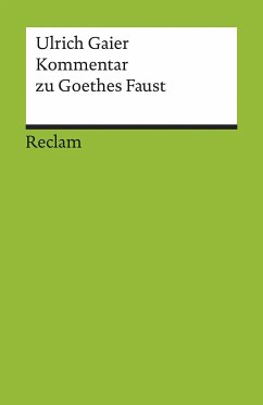 Kommentar zu Goethes Faust - Gaier, Ulrich