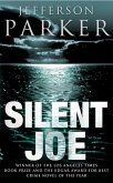 Silent Joe Silent Joe