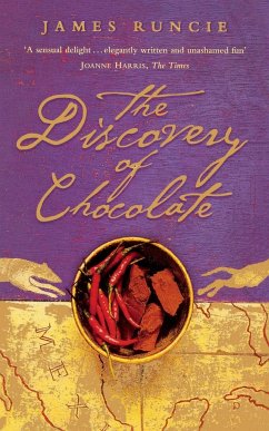 The Discovery of Chocolate - Runcie, James
