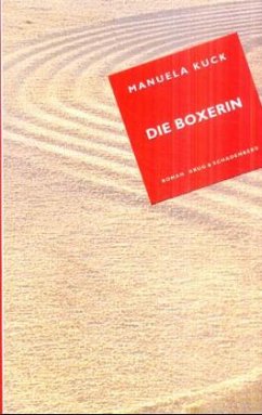 Die Boxerin - Kuck, Manuela