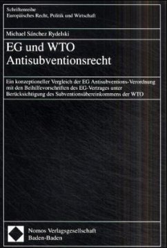 EG und WTO Antisubventionsrecht - Rydelski, Michael S.