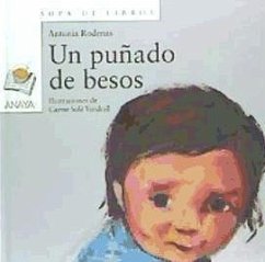 Un puñado de besos - Rodenas, Antonio; Sole Vendrell, Carme