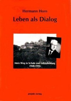 Leben als Dialog - Horn, Hermann