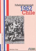 Fußballweltmeisterschaft 1962 Chile Fußballweltmeisterschaft 1962 Chile
