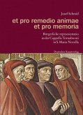 Et pro remedio animae et pro memoria