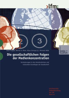Die gesellschaftlichen Folgen der Medienkonzentration - Trappel, Josef; Wölk, Michaela; Schrape, Klaus; Meier, Werner A.