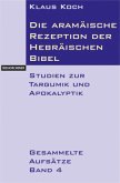 Die aramäische Rezeption der hebräischen Bibel