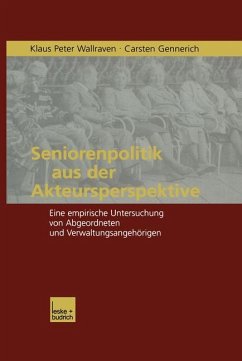 Seniorenpolitik aus der Akteursperspektive - Wallraven, Klaus P.; Gennerich, Carsten