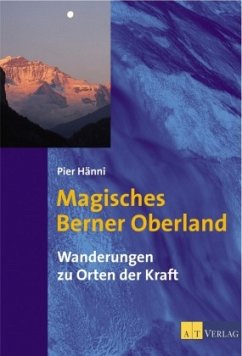 Magisches Berner Oberland - Hänni, Pier