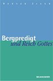 Bergpredigt und Reich Gottes