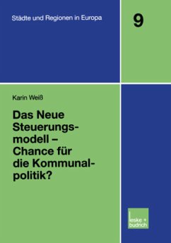 Das Neue Steuerungsmodell ¿ Chance für die Kommunalpolitik? - Weiß, Karin