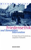 Friedensethik und Humanitäre Intervention