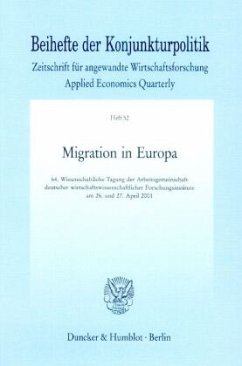 Migration in Europa. / Beihefte der Konjunkturpolitik 52