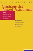 Geschichte der urchristlichen Theologie / Theologie des Neuen Testaments Bd.1/1, Tl.1