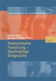 Feministische Forschung ¿ Nachhaltige Einsprüche