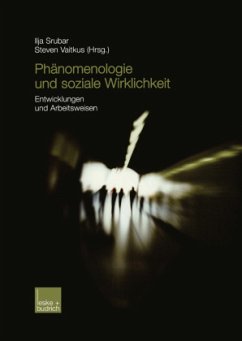 Phänomenologie und soziale Wirklichkeit - Srubar, Ilja / Vaitkus, Steven (Hgg.)