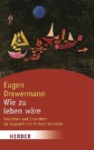 Wie zu leben wäre Wie zu leben wäre