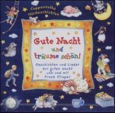Gute Nacht und träume schön! Gute Nacht und träume schön!