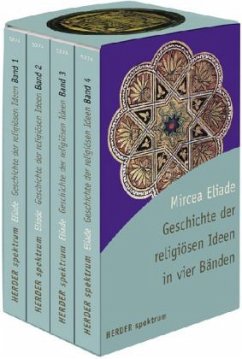 Geschichte der religiösen Ideen, 4 Bde. - Eliade, Mircea
