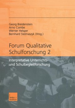 Forum qualitative Schulforschung 2 - Breidenstein, Georg / Combe, Arno / Helsper, Werner / Stelmaszyk, Bernhard (Hgg.)