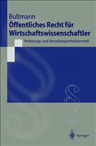 Öffentliches Recht für Wirtschaftswissenschaftler - Bultmann, Peter F.