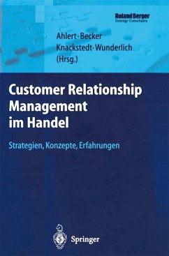 Customer Relationship Management im Handel - Ahlert, Dieter / Becker, Jörg / Knackstedt, Ralf / Wunderlich, Maren (Hgg.)