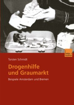 Drogenhilfe und Graumarkt - Schmidt, Torsten