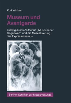 Museum und Avantgarde - Winkler, Kurt