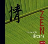 Zen, Harmonie des Herzens