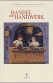 Handel und Handwerk des Mittelalters im Spiegel der Buchmalerei