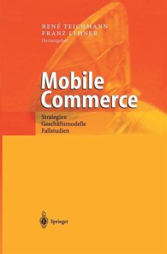 Mobile Commerce - Teichmann, Rene / Lehner, Franz (Hgg.)