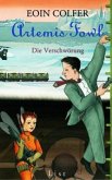Die Verschwörung / Artemis Fowl Bd.2 Die Verschwörung / Artemis Fowl Bd.2