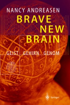 Brave New Brain - Andreasen, Nancy C.