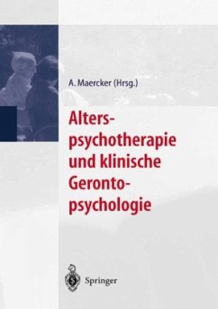 Alterspsychotherapie und klinische Gerontopsychologie - Maercker, Andreas (Hrsg.)