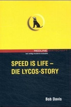 Speed is Life - die Lycos-Story - Davis, Bob
