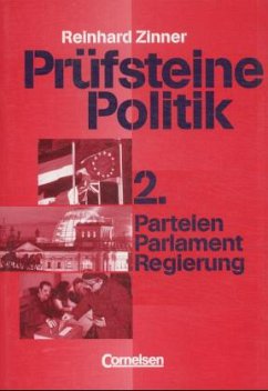 Parteien, Parlament, Regierung / Prüfsteine Politik H.2 - Zinner, Reinhard