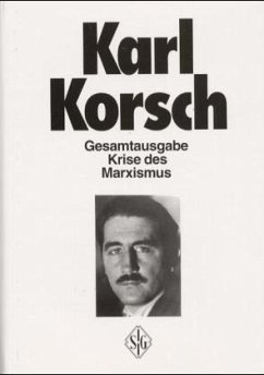 Krise des Marxismus / Gesamtausgabe Bd.5 - Korsch, Karl