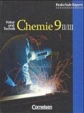 Natur und Technik - Chemie (Ausgabe 2001) - Realschule Bayern - 9. Jahrgangsstufe: Wahlpflichtfächergruppe II/III / Chemie, Ausgabe Realschule Bayern