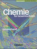 Gesamtband / Chemie für Gesamtschulen, Neue Ausgabe Nordrhein-Westfalen