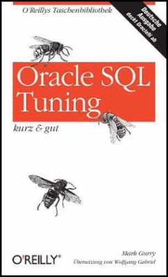 Oracle SQL Tuning kurz und gut - Gurry, Mark