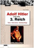 Adolf Hitler und das Dritte Reich