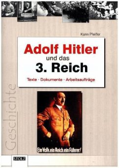 Adolf Hitler und das Dritte Reich - Pfeiffer, Karin