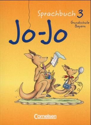 3. Jahrgangsstufe / Jo-Jo, Sprachbuch, Ausgabe Grundschule Bayern