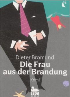 Die Frau aus der Brandung - Bromund, Dieter